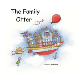 Kniha The Family Otter Robert Bohrdom