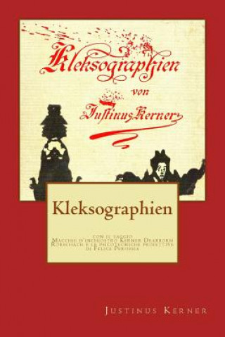 Книга Kleksographien: Macchie d'inchiostro Kerner Dearborn Rorschach e le psicotecniche proiettive Justinus Kerner