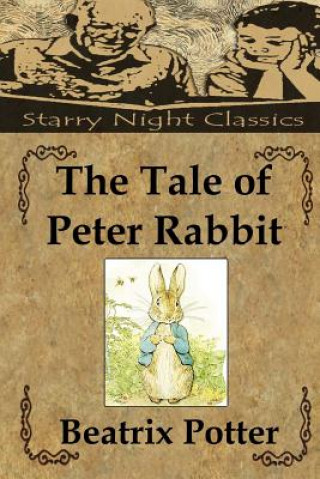 Książka The Tale of Peter Rabbit Beatrix Potter