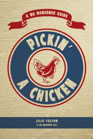 Carte Pickin' A Chicken Julie Felton