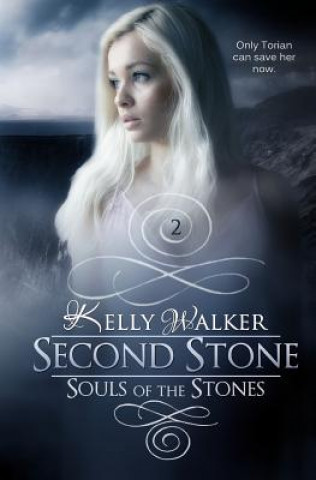 Knjiga Second Stone Kelly Walker