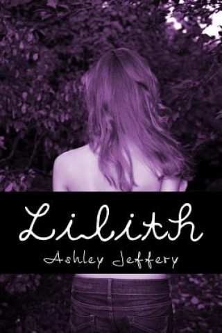 Kniha Lilith Ashley Jeffery