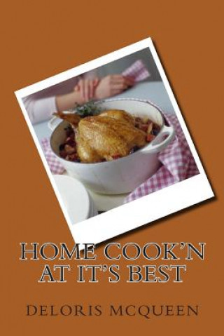 Книга Home Cook'n at It's Best Deloris McQueen