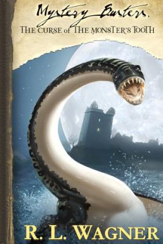 Libro Mystery Busters, The Curse of the Monster's Tooth R L Wagner