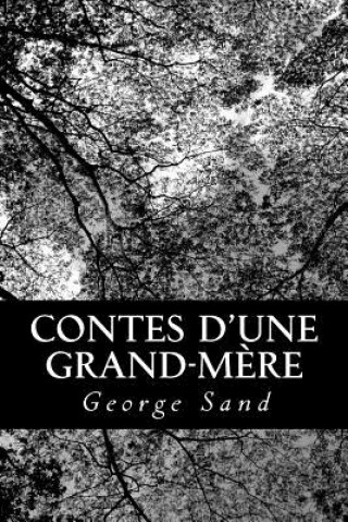 Könyv Contes d'une grand-m?re George Sand
