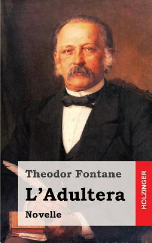 Book L'Adultera: Novelle Theodor Fontane