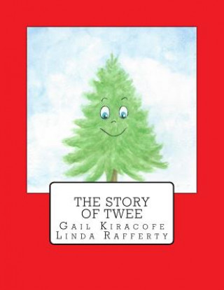 Kniha The Story of Twee Gail Kersh Kiracofe