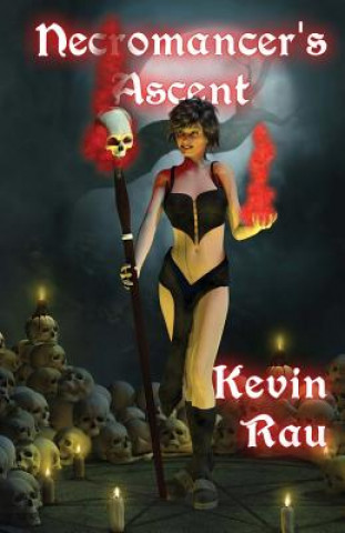 Book Necromancer's Ascent Kevin Rau