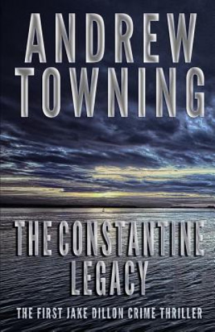 Книга Constantine Legacy Andrew Towning