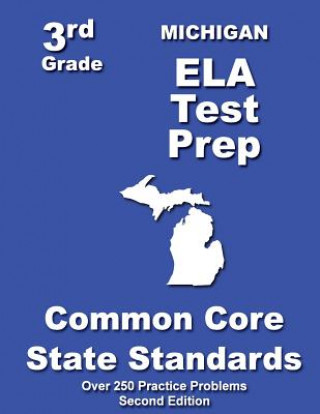 Livre Michigan 3rd Grade ELA Test Prep: Common Core Learning Standards Teachers' Treasures