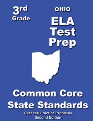 Knjiga Ohio 3rd Grade ELA Test Prep: Common Core Learning Standards Teachers' Treasures