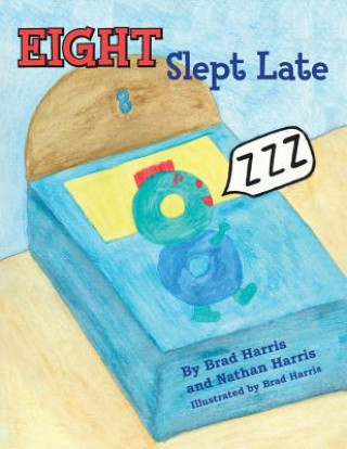 Książka Eight Slept Late Brad Harris