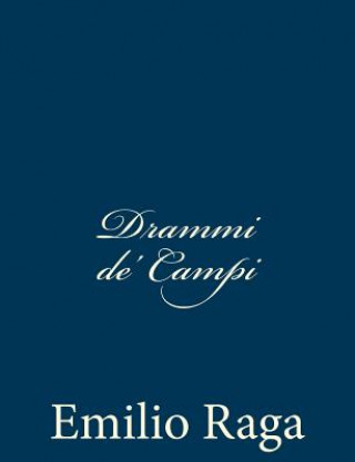 Boek Drammi de' Campi Emilio Raga