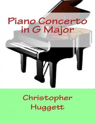 Buch Piano Concerto in G Major Christopher Huggett