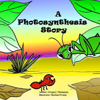Carte A Photosynthesis Story MR Gregory Sherman Thompson