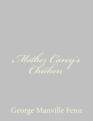 Carte Mother Carey's Chicken George Manville Fenn