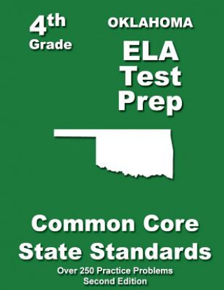 Könyv Oklahoma 4th Grade ELA Test Prep: Common Core Learning Standards Teachers' Treasures