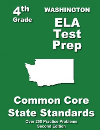 Kniha Washington 4th Grade ELA Test Prep: Common Core Learning Standards Teachers' Treasures