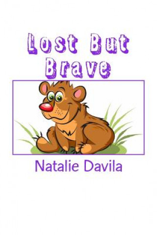 Kniha Lost But Brave Natalie Davila