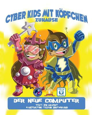 Книга Cyber Kids mit Köpfchen zuhause: Der neue Computer Ben Halpert