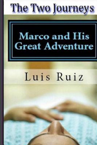 Knjiga The Two Journeys Luis Ruiz