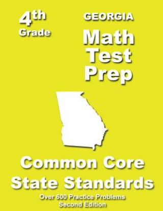 Kniha Georgia 4th Grade Math Test Prep: Common Core Learning Standards Teachers' Treasures