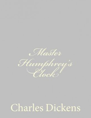 Knjiga Master Humphrey's Clock Charles Dickens