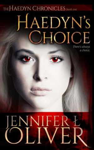 Buch Haedyn's Choice Jennifer L Oliver