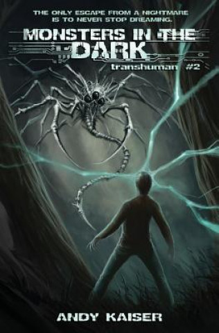 Carte Monsters in the Dark: Transhuman #2 Andy Kaiser