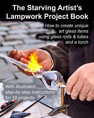 Kniha Starving Artist's Lampwork Project Book Fledgling Studio