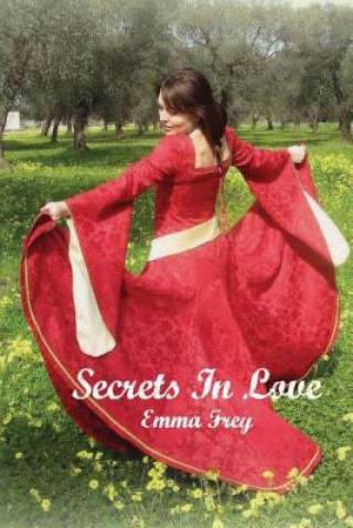 Könyv Secrets In Love Emma Frey