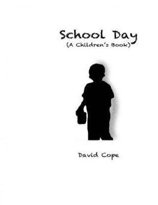 Knjiga School Day David Cope