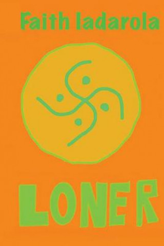 Boek Loner Faith Iadarola