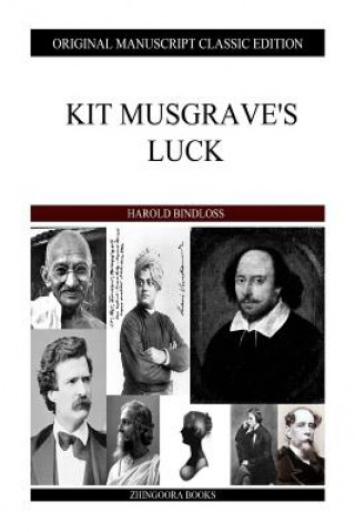 Livro Kit Musgrave's Luck Harold Bindloss