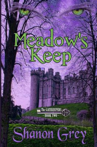 Knjiga Meadow's Keep Shanon Grey