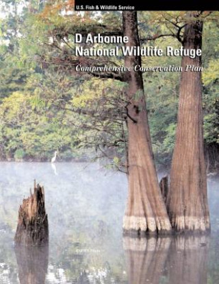 Carte D'Arbonne National Wildlife Refuge Comprehensive Conservation Plan U S Fish and Wildlife Service