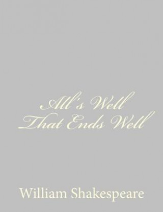 Kniha All's Well That Ends Well William Shakespeare