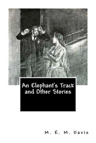 Knjiga An Elephant's Track and Other Stories M E M Davis