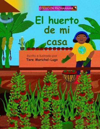 Carte El huerto de mi casa Tere Marichal-Lugo
