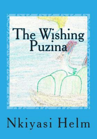 Könyv The Wishing Puzina Miss Nkiyasi L Helm