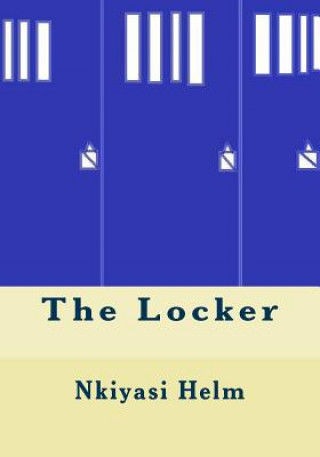 Knjiga The Locker Miss Nkiyasi L Helm