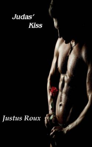 Könyv Judas' Kiss Justus Roux