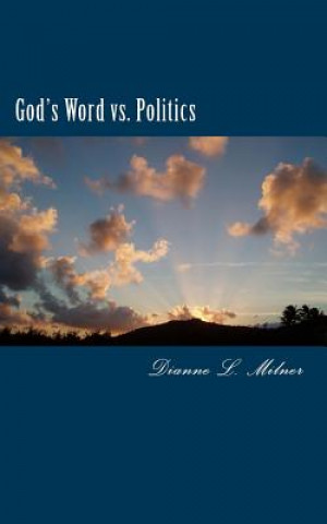 Kniha God's Word vs. Politics 