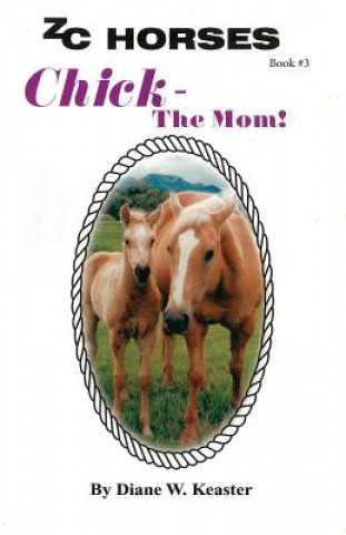 Книга Chick-The Mom Diane W Keaster