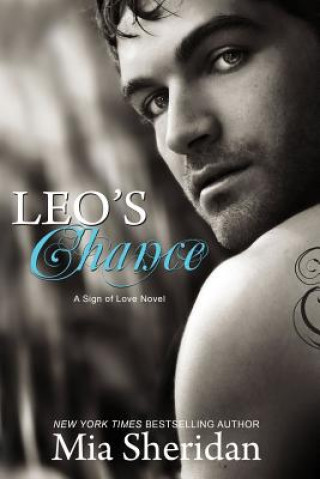 Könyv Leo's Chance Mia Sheridan