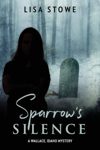 Book Sparrow's Silence Lisa Stowe