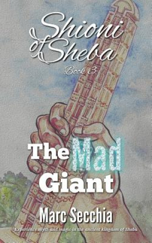 Kniha The Mad Giant Marc Secchia