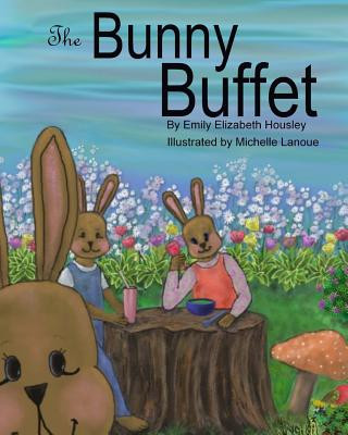Knjiga The Bunny Buffet Emily Elizabeth Housley