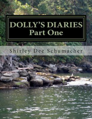 Βιβλίο Dolly's Diaries--Part I: The Early Years Shirley Dee Schumacher