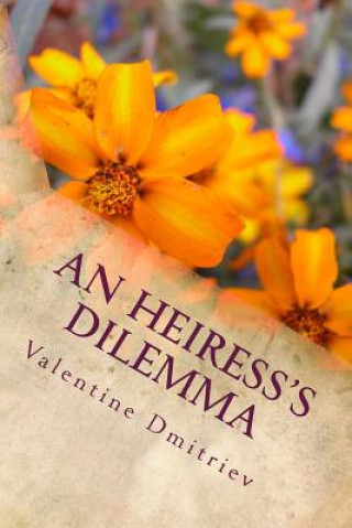 Carte An Heiress's Dilemma - large print Valentine Dmitriev